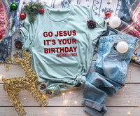 GO JESUS ITS YOUR BIRTHDAY