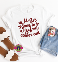 WINE IN, WISDOM OUT