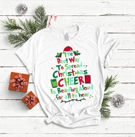 CHRISTMAS CHEER READING ALOUD FOR ALL TO HEAR TSHIRT