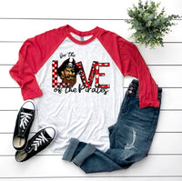 FOR THE LOVE OF THE PIRATES RAGLAN