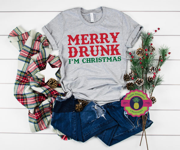 Merry Drunk I’m Christmas