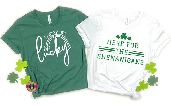 HAPPY GO LUCKY/ HERE FOR THE SHENANIGANS Unisex Tee