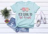 COOL TO BE KIND YOUTH/ADULT